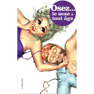 Osez le sexe à tout âge