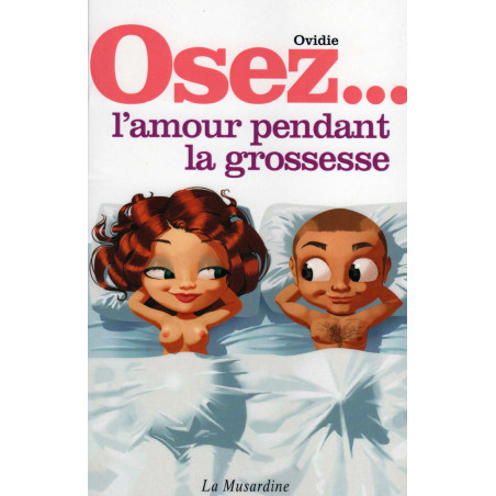 Osez l'amour pendant la grossesse