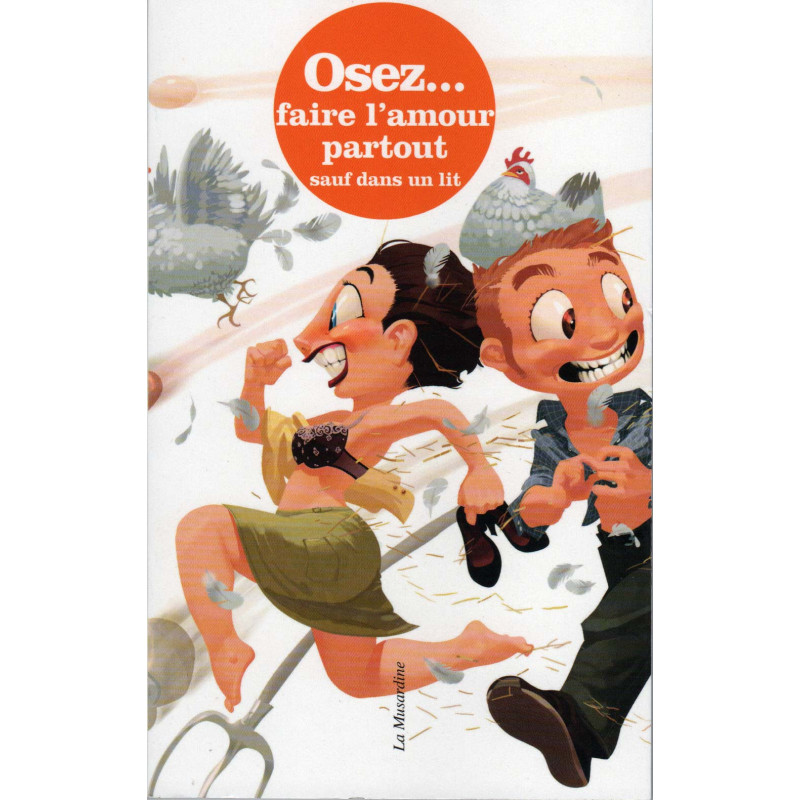 Osez faire l'amour partout sauf dans un lit