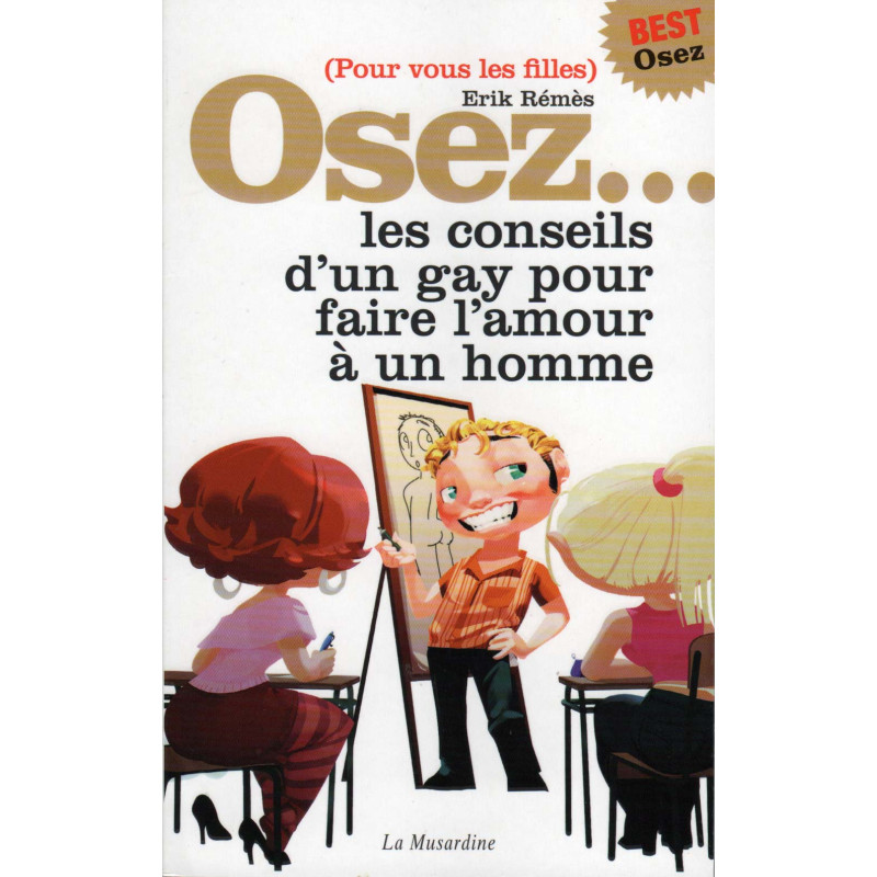 Osez les conseils d'un gay