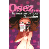 Osez la masturbation féminine 