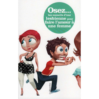 Osez les conseils d'une lesbienne 