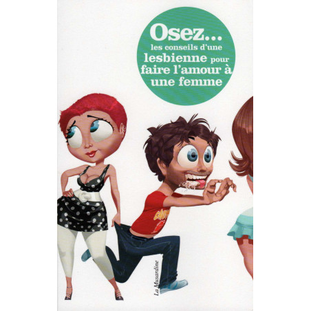 Osez les conseils d'une lesbienne 