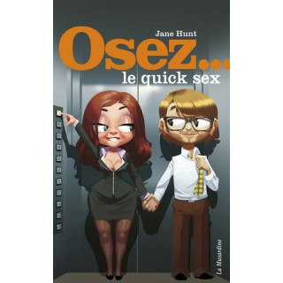 Osez le Quick Sex