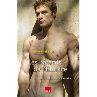 Roman érotique gay "Les bâtards de l'empire 5"