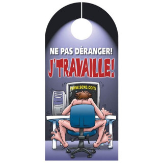 Affiche de porte J'TRAVAILLE 