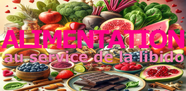 L'impact de l'alimentation sur la libido